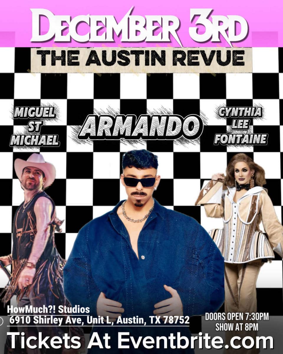 The Austin Revue: Armando, Miguel St Michael, Cynthia Lee Fontaine