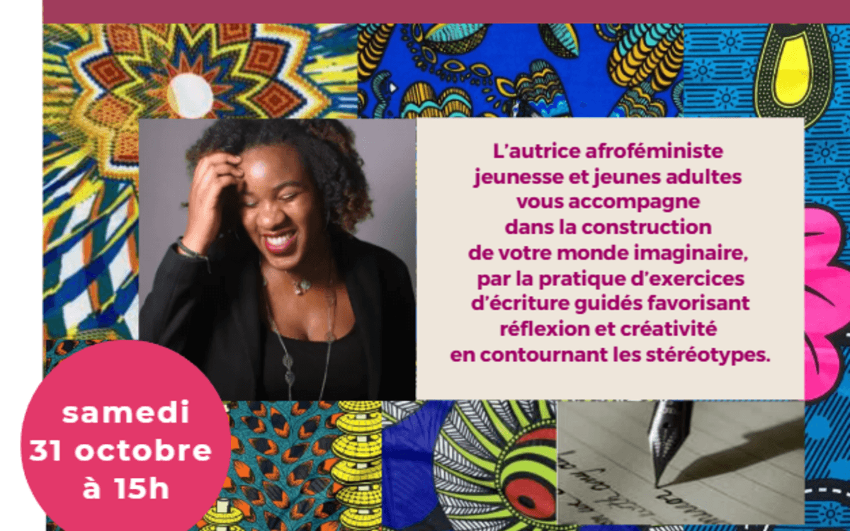 Atelier d'écriture « Construire des mondes imaginaires », animé par Laura N’Safou