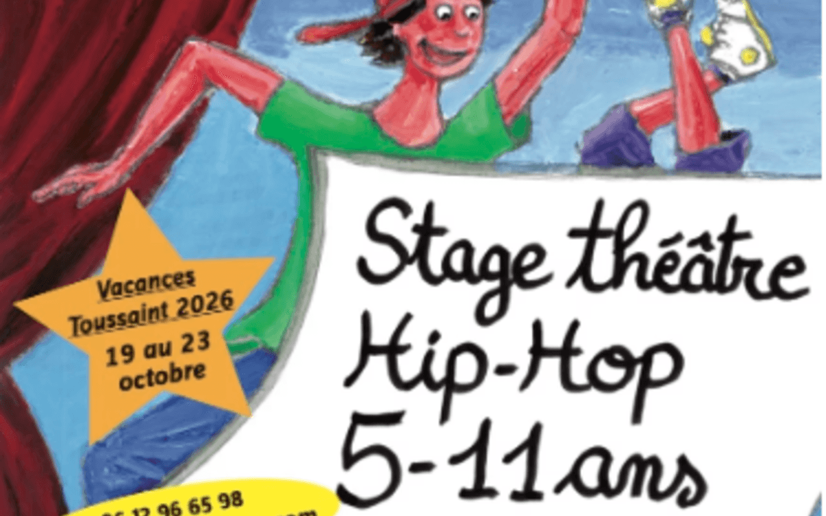 Stages enfant Théâtre/Hip-hop vacances Toussaint 2026