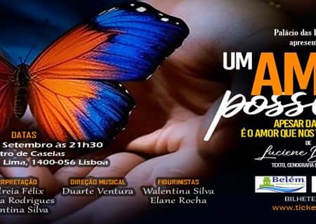 “Um Amor Possível” chega ao Teatro de Caselas a 25 e 26 de setembro