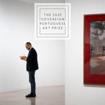 The 2025 Sovereign Portuguese Art Prize