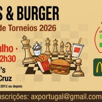 CHESS & BURGER 2026 - McDonald's - Av. Padre Cruz - Lisboa