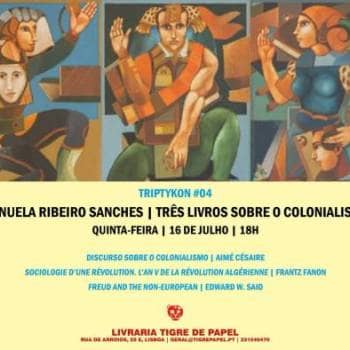 Triptykon #04 | Manuela Ribeiro Sanches | three books on Colonialism