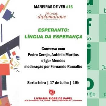 Maneiras de Ver #16 | Esperanto: Language of Hope