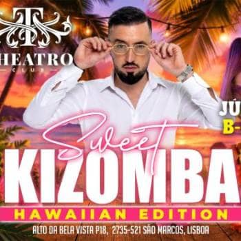 SWEET KIZOMBA HAWAIIAN EDITION WITH DJ LUCAS