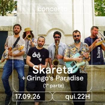 SKARETA + GRINGO'S PARADISE + DJ ORANGE3 17/09 B.LEZA