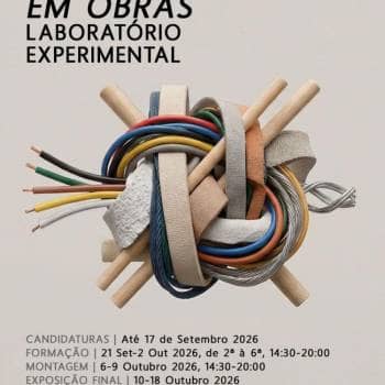 OPEN CALL | Em Obras – Laboratório Experimental