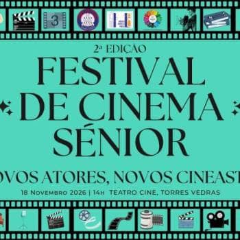 2.ª Edição Festival de Cinema Sénior - Novos Atores, Novos Cineastas