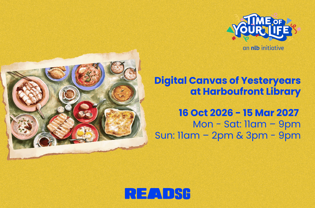 Digital Canvas of Yesteryears at Harbourfront Library | TOYLC26