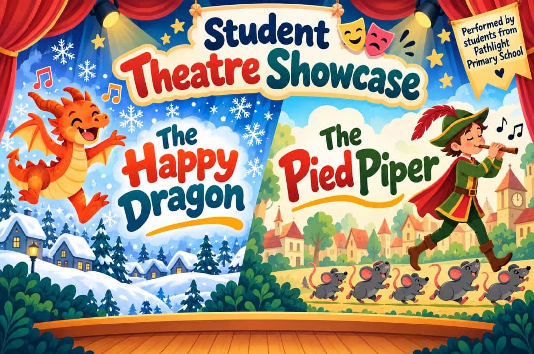 Pathlight Primary School Student Theatre Showcase: The Happy Dragon & The Pied Piper