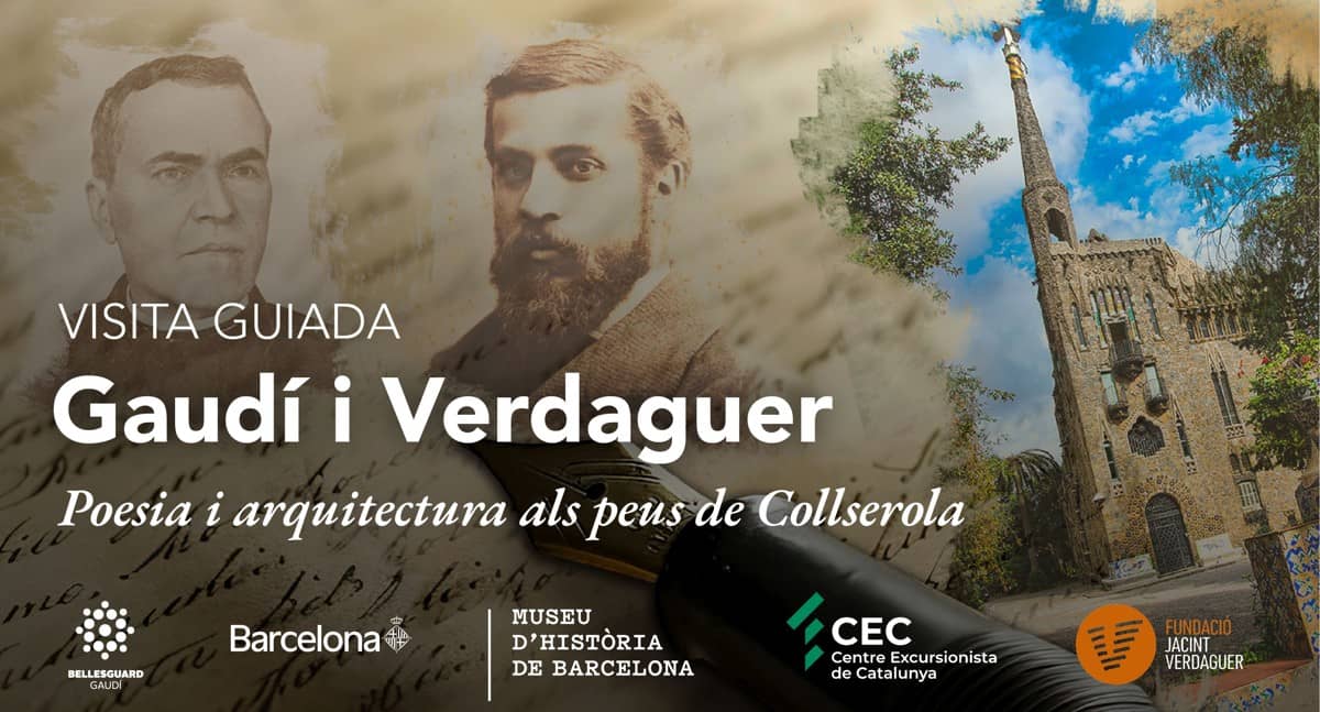 Visita guiada 'Verdaguer y Gaudí, poesía y arquitectura'