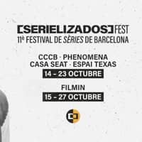 13è Festival Internacional de Sèries de Barcelona "Serializados Fest"