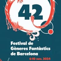 42 Festival de Gèneres Fantàstics de Barcelona
