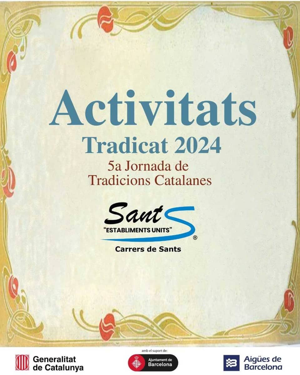 7a Jornada de Tradicions Catalanes 'Sants Tradicat'