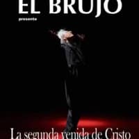 Teatre "La segunda venida de Cristo o el yoga de Jesús", amb El Brujo