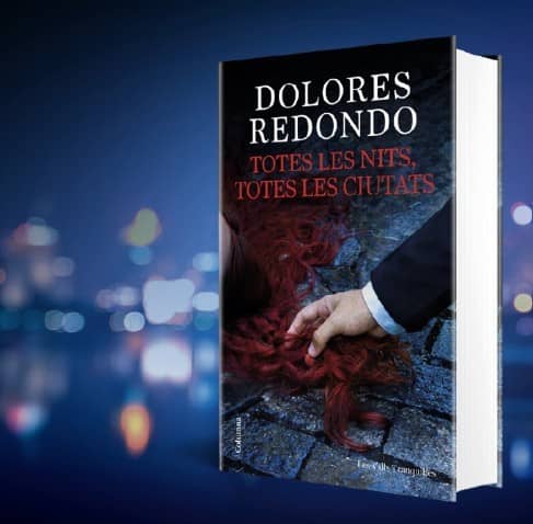 Presentació de la nova novel·la de Dolores Redondo "Totes les nits, totes les ciutats"