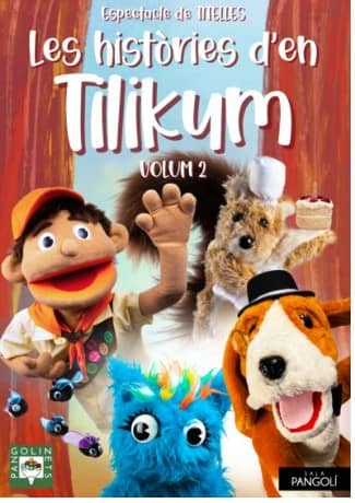 Espectacle de titelles "Les històries d’en Tilikum. Volum 2"