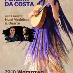 SIESTA W DRODZE: GALA FADO – MARTA PEREIRA DA COSTA & FRIENDS (NANI MEDEIROS, DUARTE)