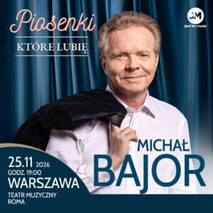 Michał Bajor – Piosenki, które lubię