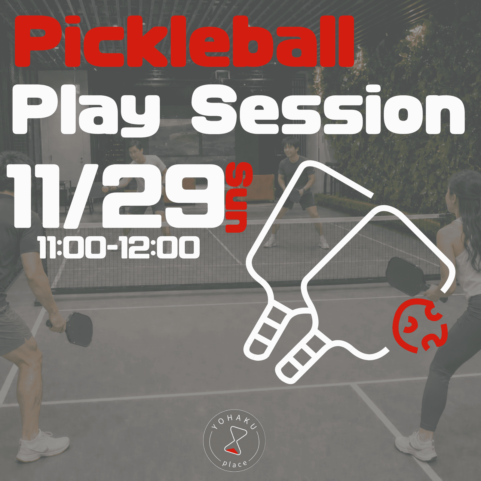 ピックルボールプレー会@青山 vol.11 | Pickleball Play Session at Aoyama