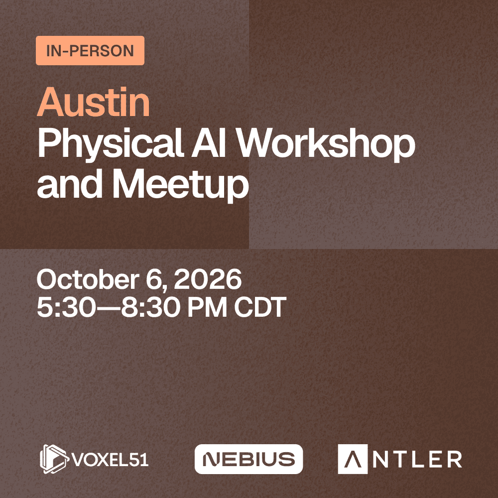 Austin Physical AI Workshop and Meetup