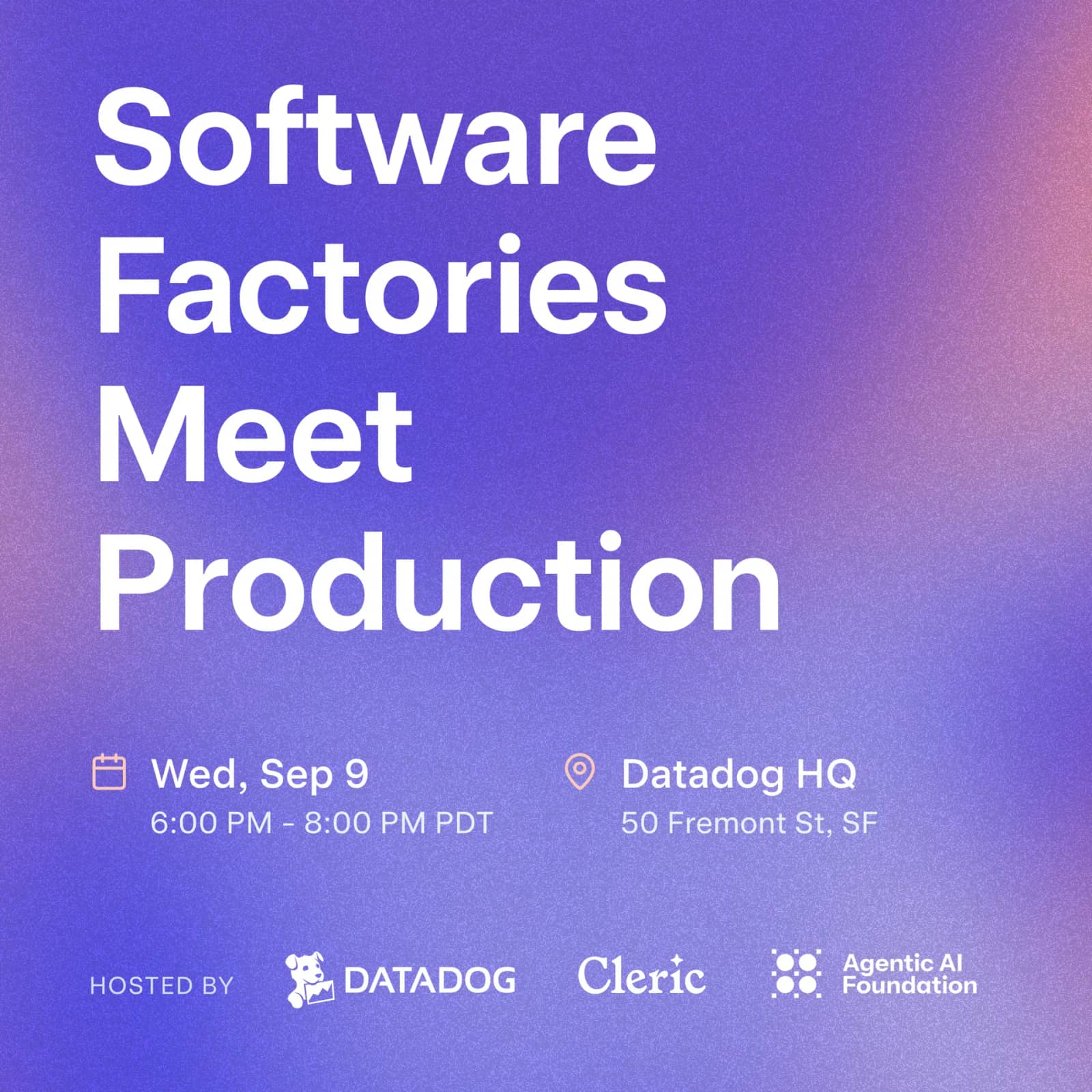Software Factories Meet Production
