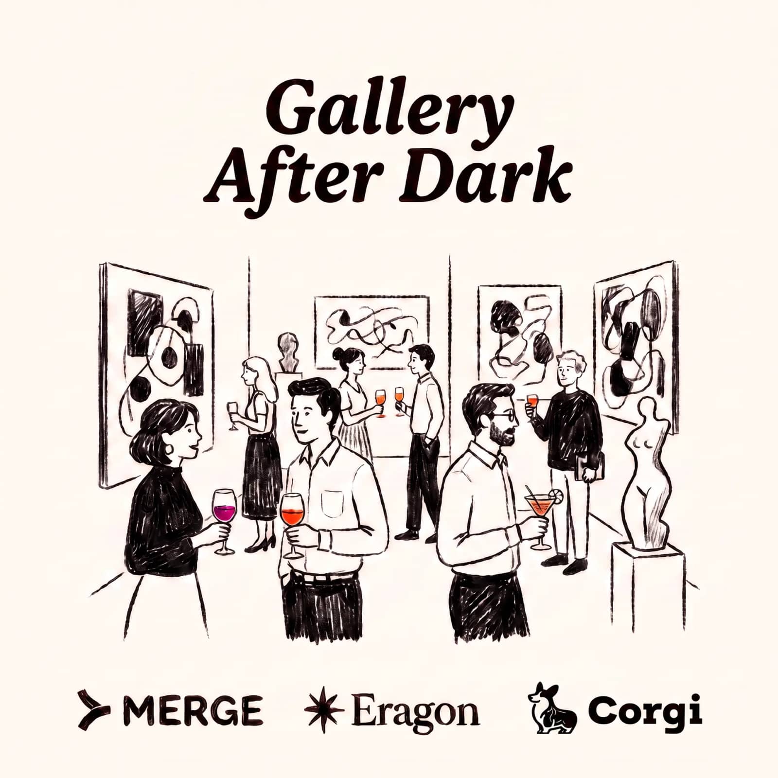 Gallery After Dark: Merge x Eragon x Corgi Founders Happy Hour