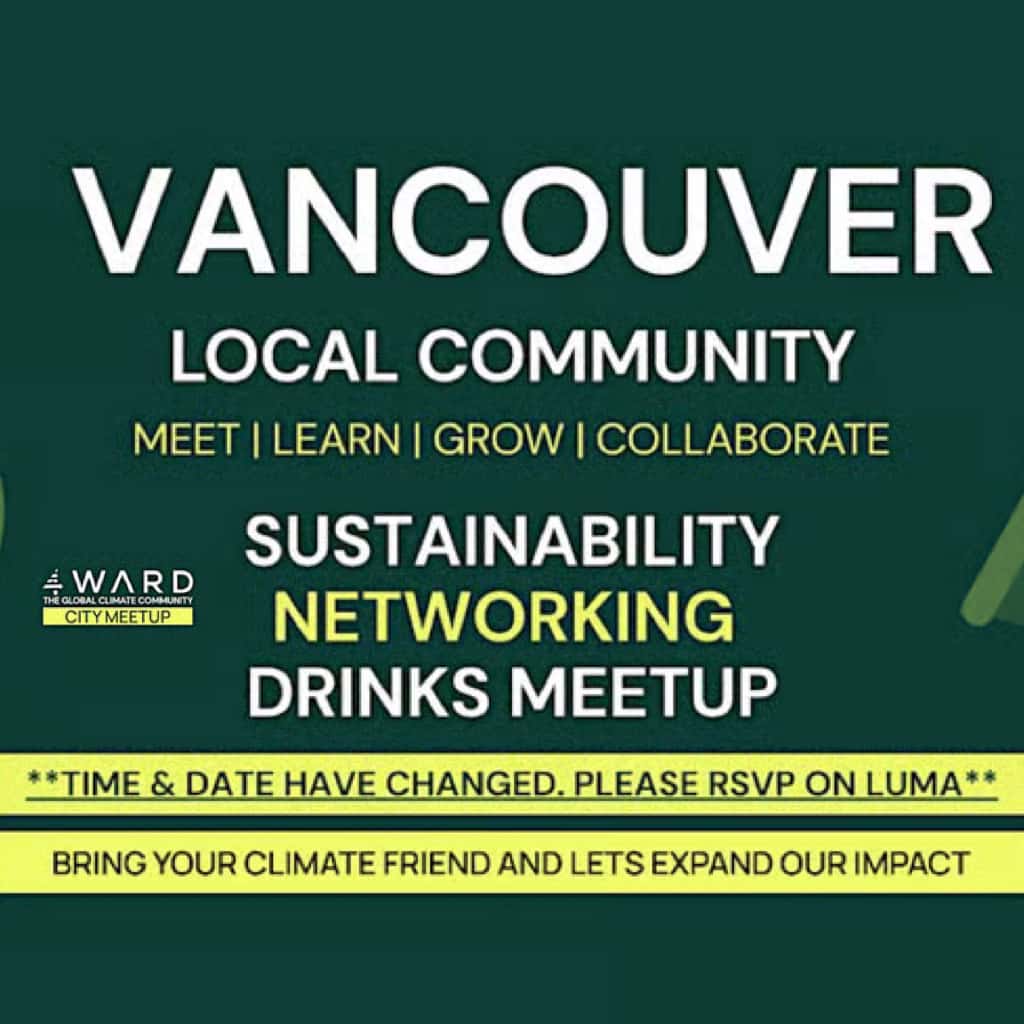 Vancouver Climate & Sustainability Networking Meetup 4WARD