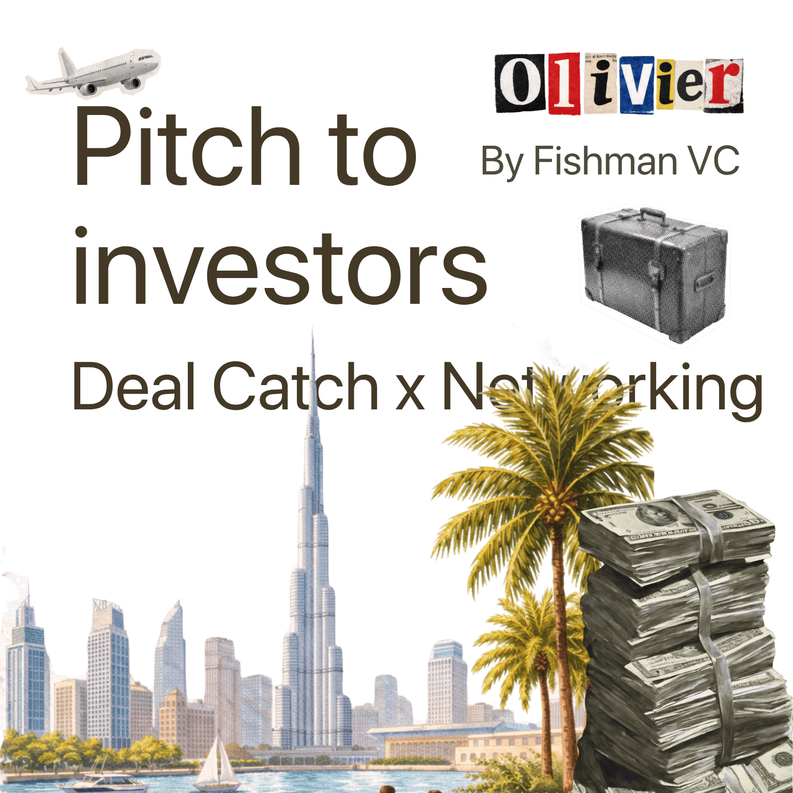 Deal Catch: Pitch & Networking in Dubai