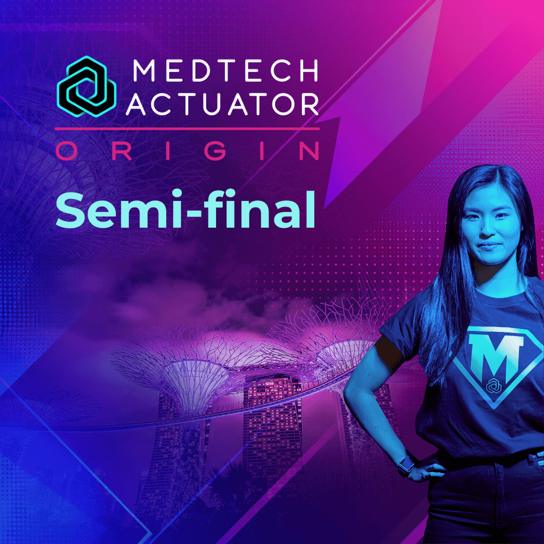MedTech Actuator Origin Singapore Semi-final