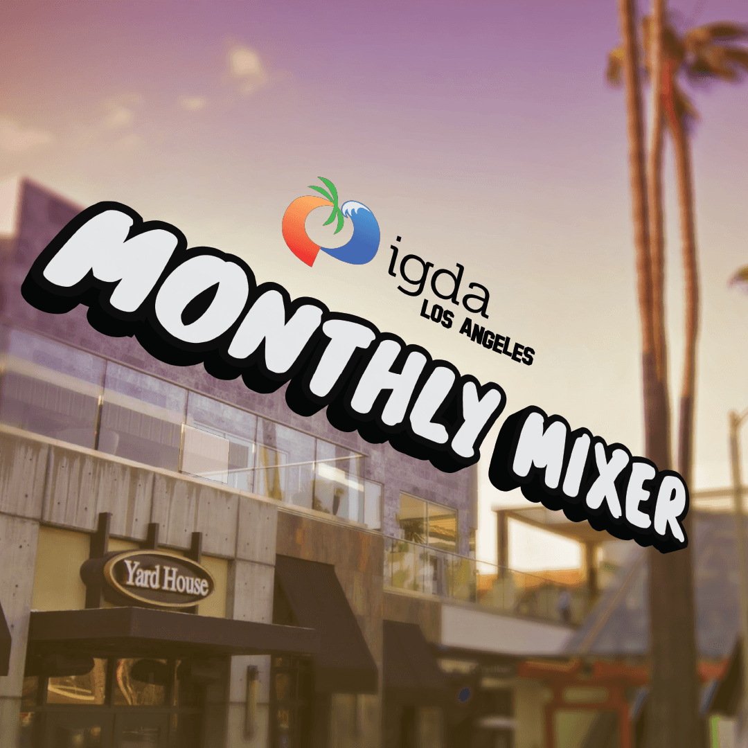 IGDA LA Monthly Mixer - August
