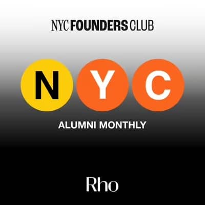 (N)YC Alumni + Founder Friends Monthly #20 by Rho and NYC Founders Club