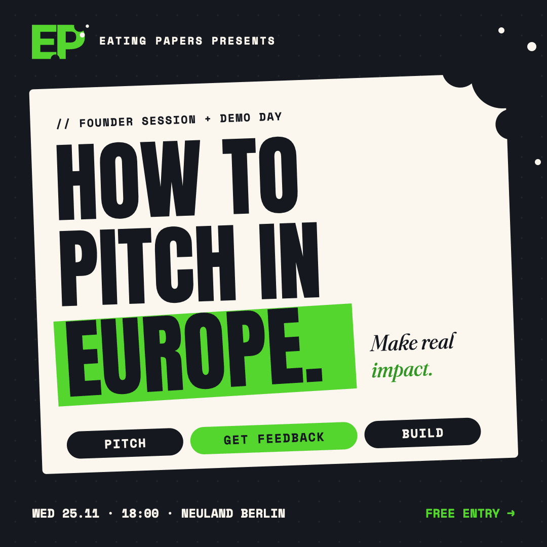 EATINGPAPERS: How to Pitch in Europe + Demo Day