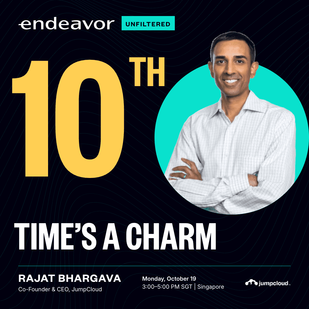 Endeavor Unfiltered ft Rajat Bhargava (Co-Founder & CEO, JumpCloud)