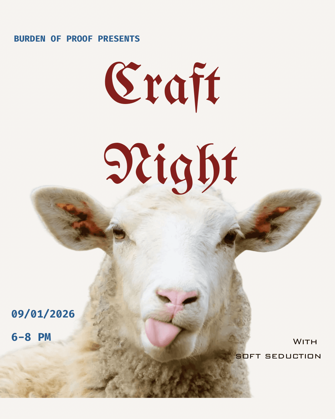 Craft Night at Burden of Proof with Soft Seduction