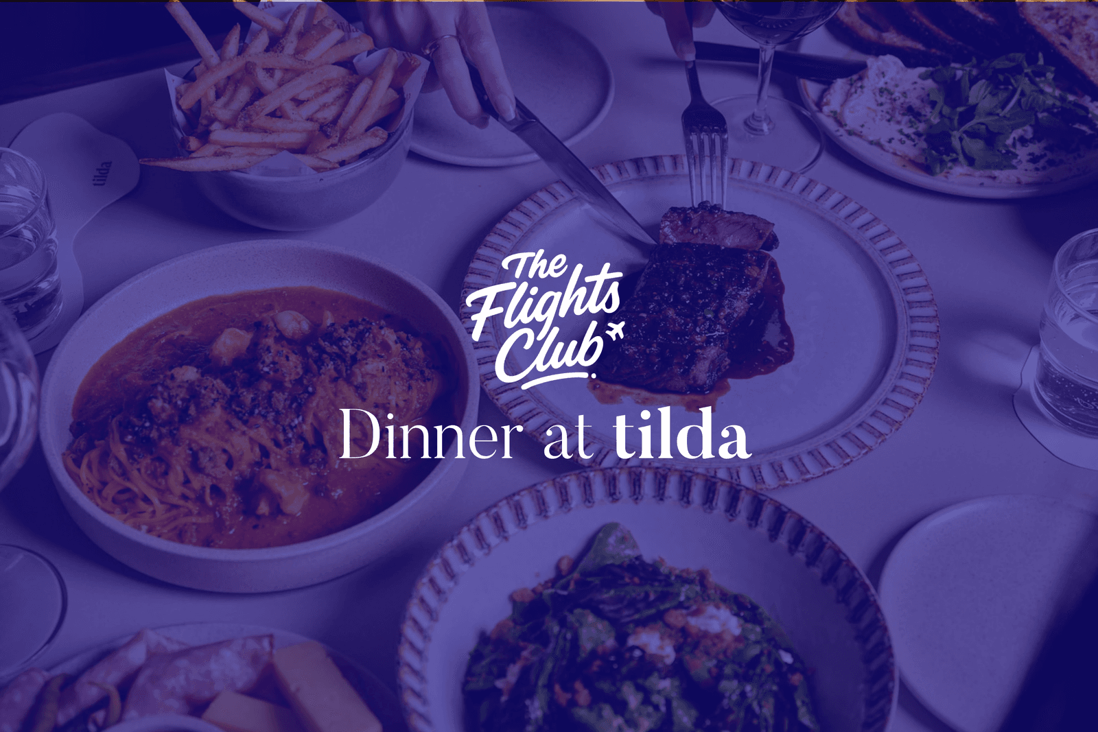 The Flights Club Dinner at tilda