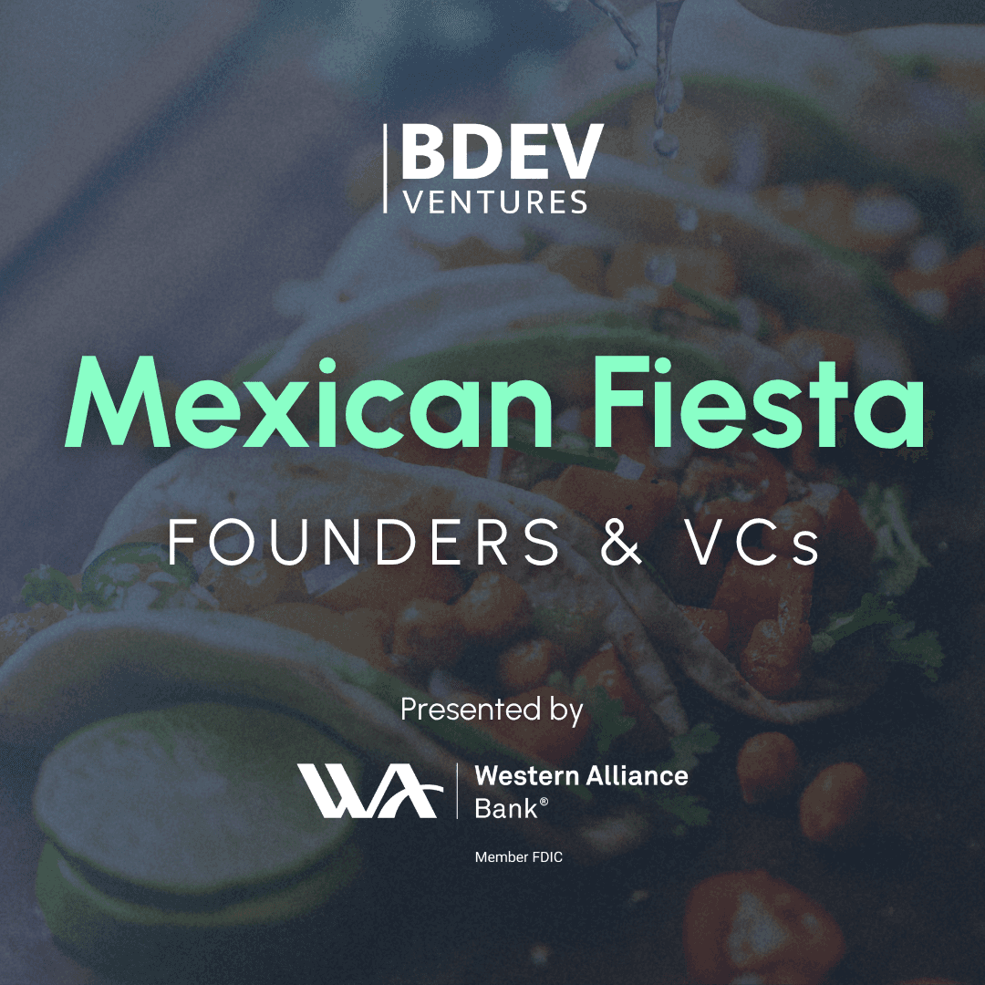Mexican Fiesta for Founders & VCs