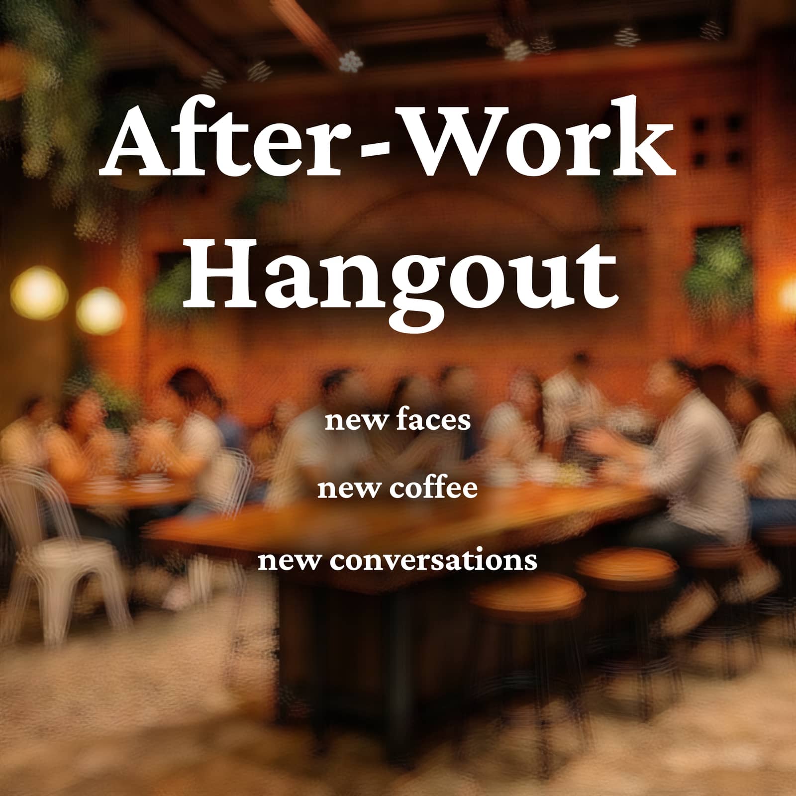 AfterWork Hangout