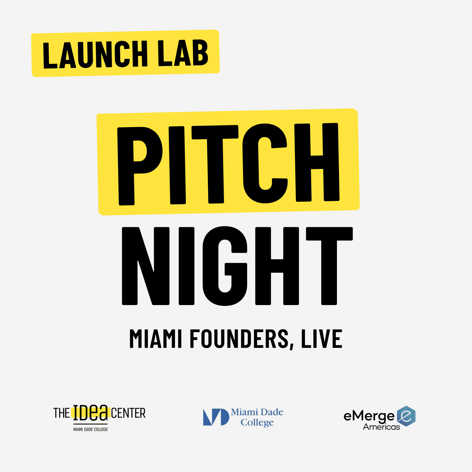 Launch Lab Pitch Night: Meet Miami's Next Founders