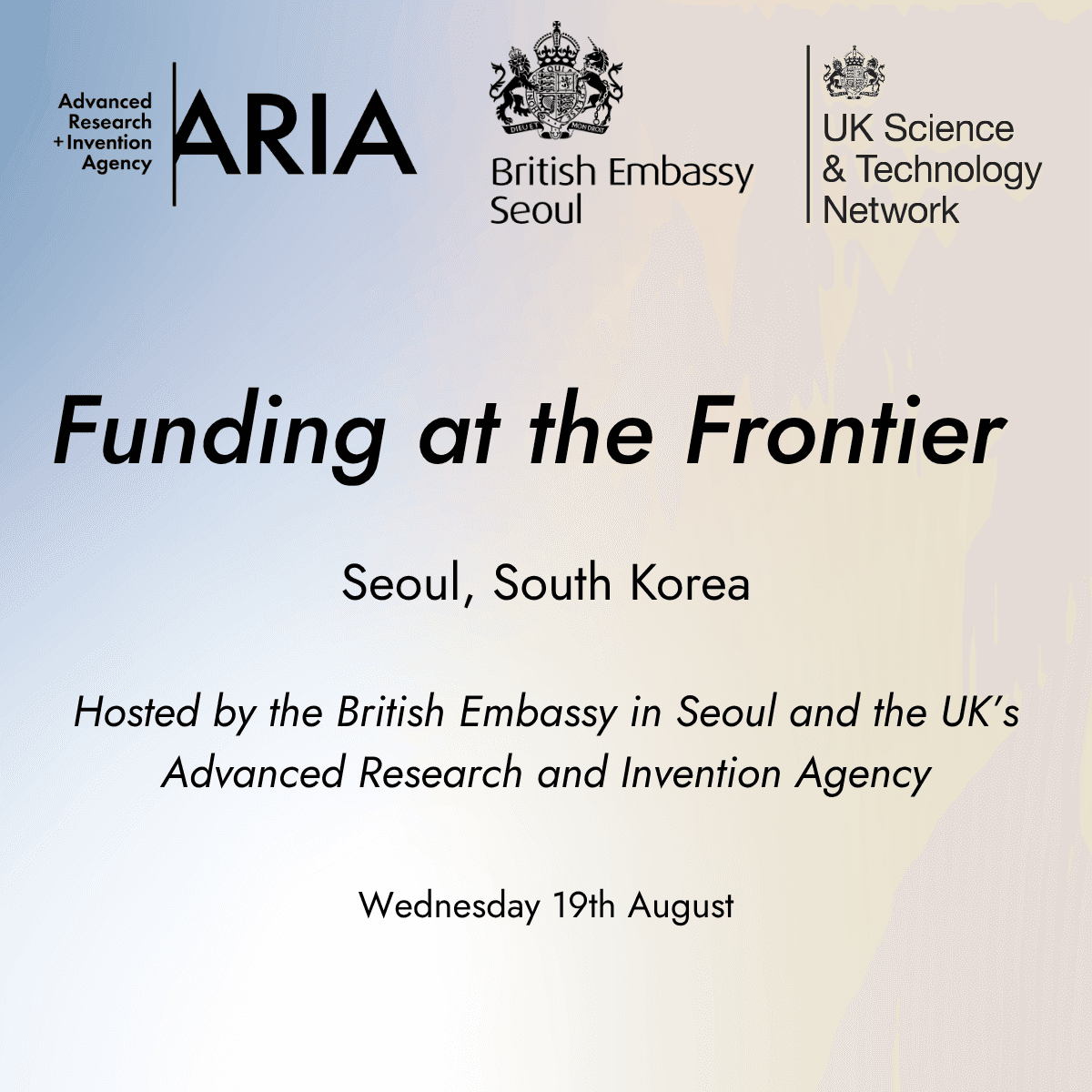 Funding at the Frontier - South Korea: hosted by the British Embassy in Seoul and ARIA