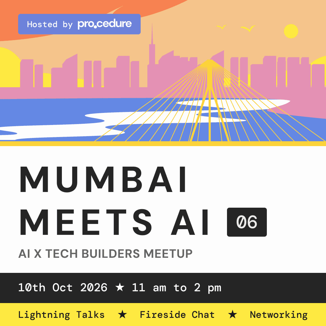 Mumbai Meets AI 06 | AI x Tech Builders Meetup