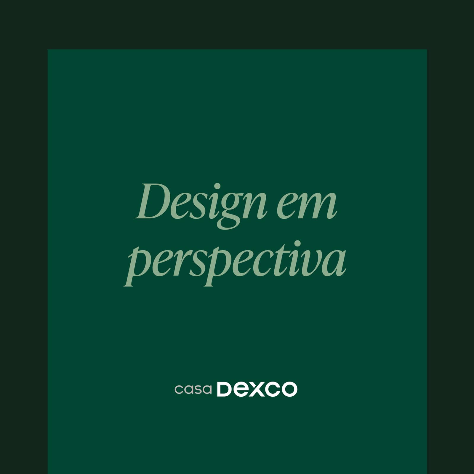 Design em perspectiva: entre memória, matéria e futuro