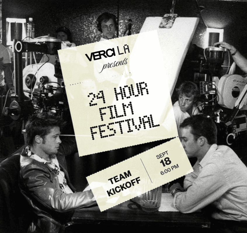 Verci LA 24-Hour Film Fest: Team Kickoff
