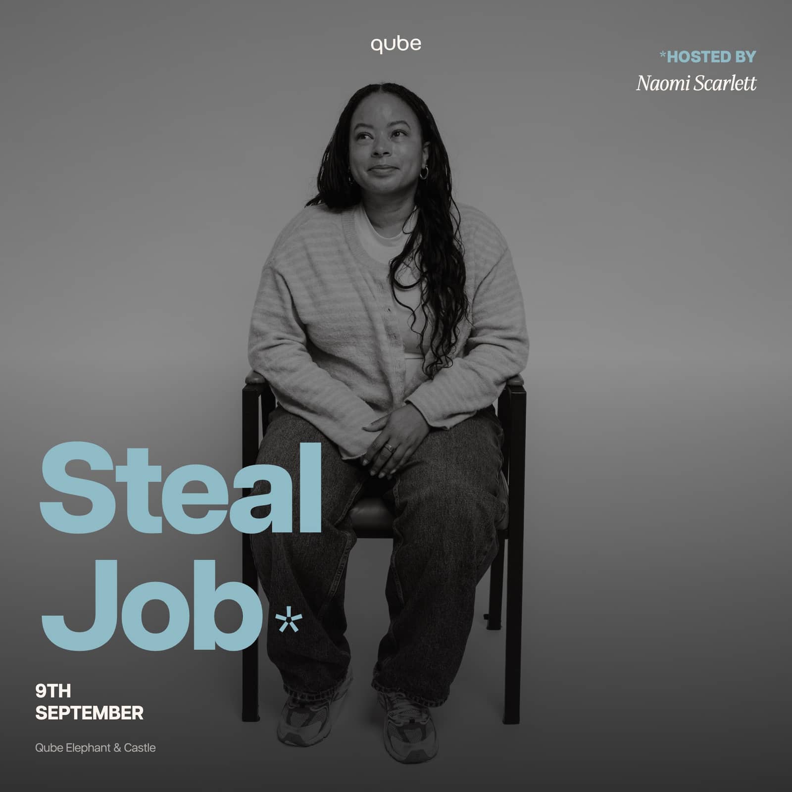 How To Steal My Job hosted by Naomi Scarlett