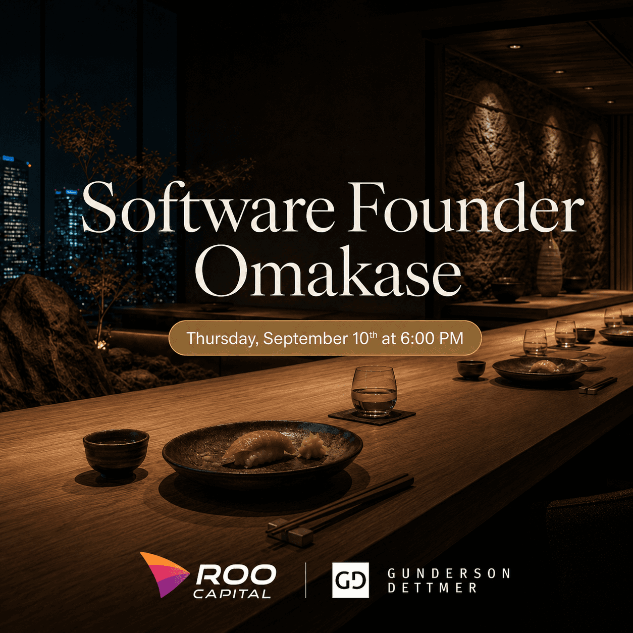 Software Founder Omakase w/ Roo Capital