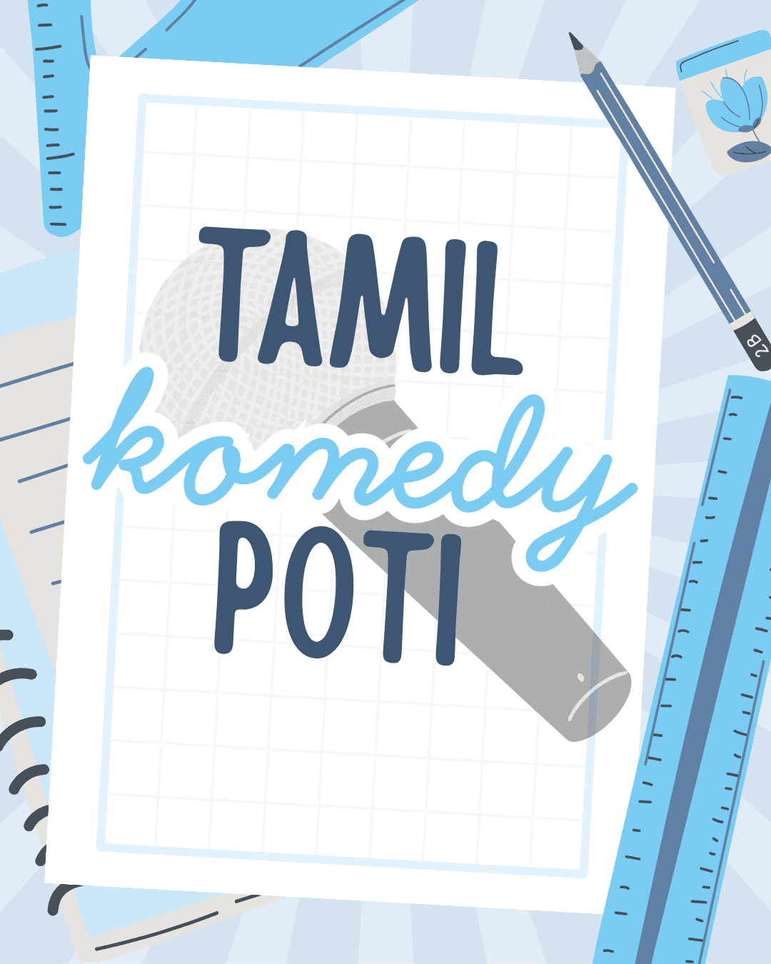 Tamil Komedy Poti - Open Mic!