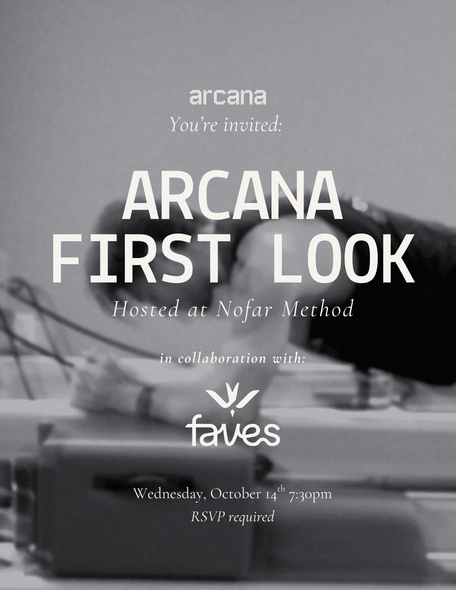 Arcana First Look @ Nofar Method With Faves