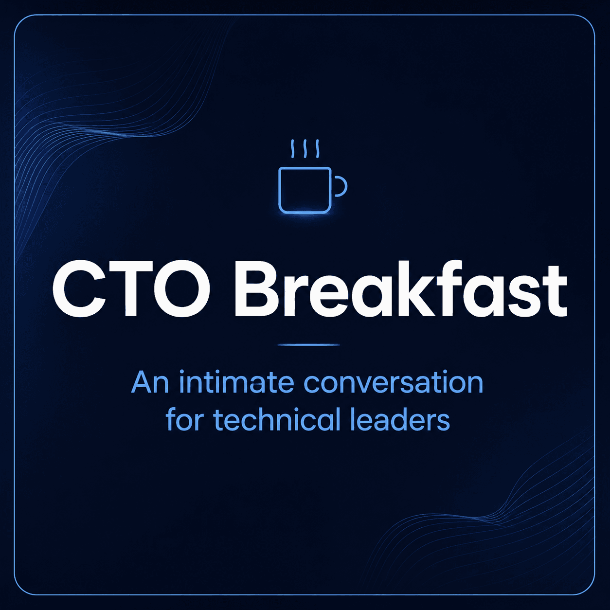 CTO/CPO Breakfast