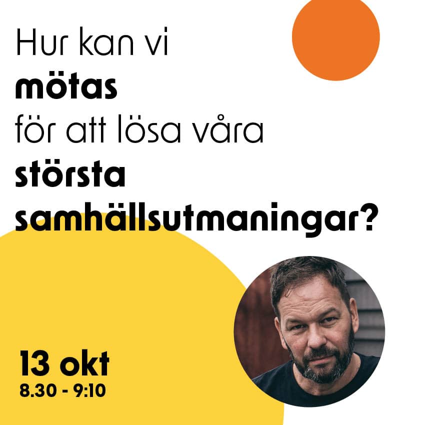 Inspiration Breakfast: Hur kan vi mötas för att lösa våra största samhällsutmaningar?