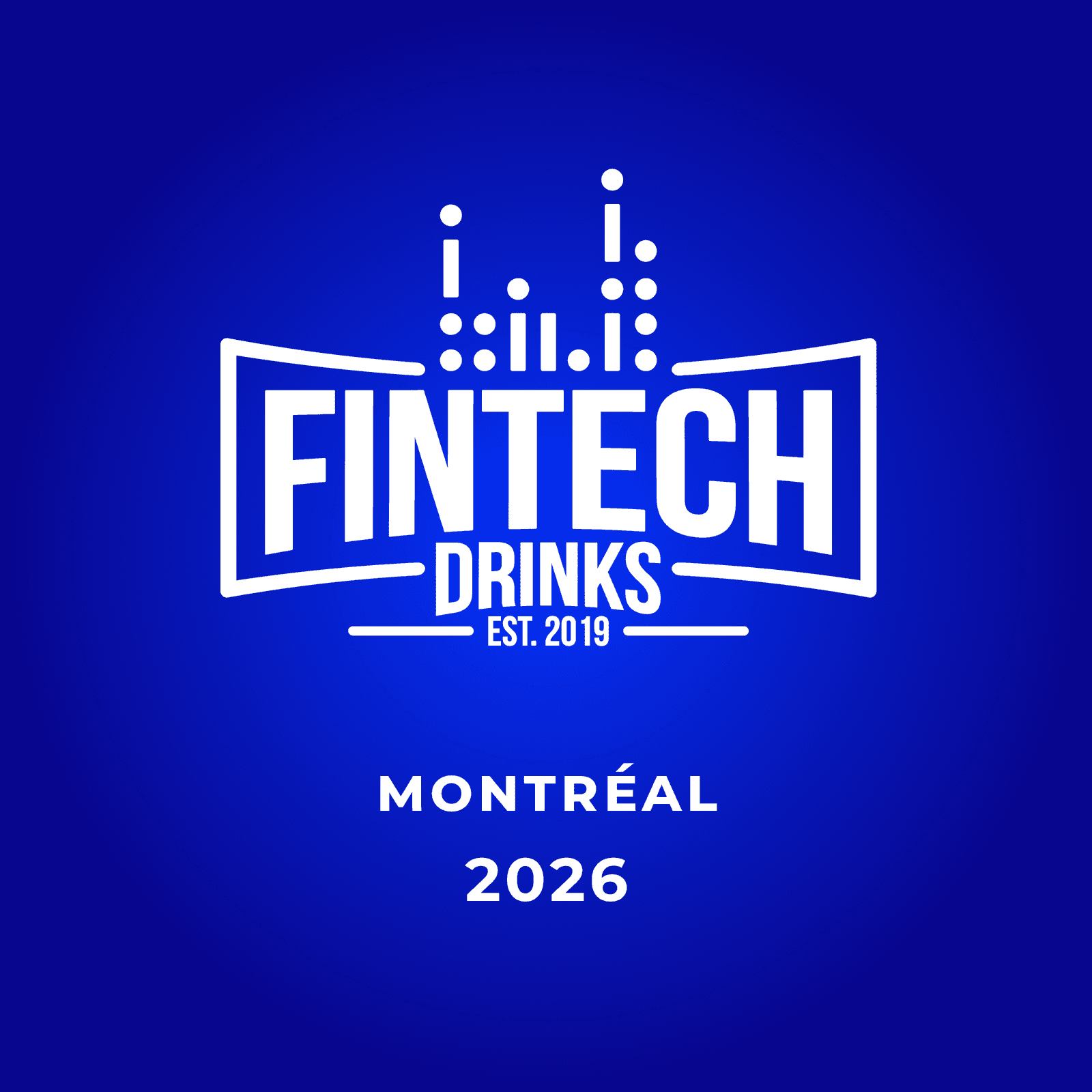 Fintech Drinks Montreal - A Year in Review